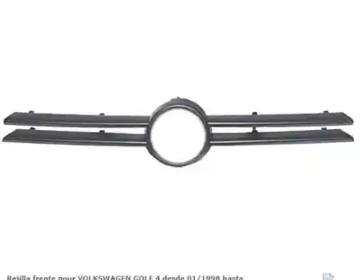 Peça sobressalente para automóvel em segunda mão GRELHA FRONTAL por VOLKSWAGEN GOLF IV (1J1) 1.9 TDI Referências OEM IAM 1J0853653CGRU  