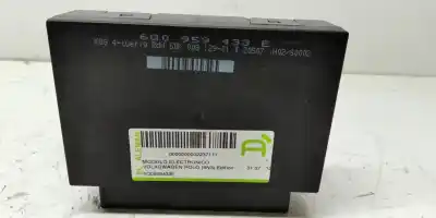 Piesă de schimb auto la mâna a doua MODUL ELECTROTIC pentru VOLKSWAGEN POLO (9N3)  Referințe OEM IAM 6Q0959433E  