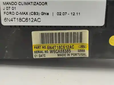 Piesă de schimb auto la mâna a doua PANOU CLIMA pentru FORD C-MAX (CB3)  Referințe OEM IAM 6N4T18C612AC  