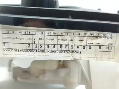 Second-hand car spare part heating / air conditioning control panel for fiat doblo active oem iam references 77366853  