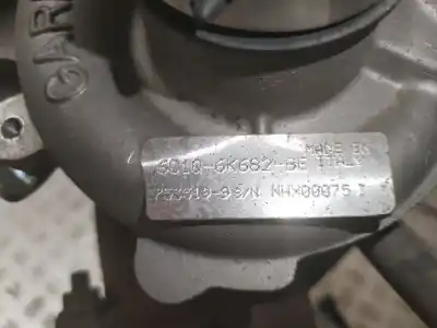 Second-hand car spare part Turbocharger for FORD TRANSIT CAJA ABIERTA ´06 FT 300 K Cabina simple. corta 110 CV / 81 KW OEM IAM references 6C1Q-6K682-BE  VERIFICADO 10-9-25