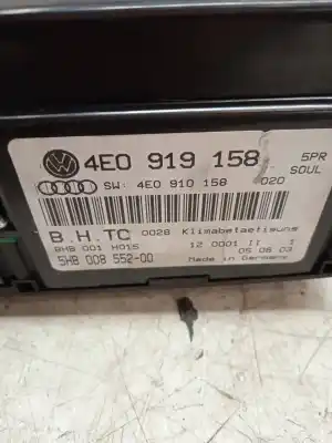 Second-hand car spare part climate control for audi a8 d3 (4e2, 4e8) 4.0 tdi quattro oem iam references 4e0919158  