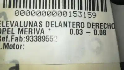 Peça sobressalente para automóvel em segunda mão elevador de vidros dianteiro direito por opel meriva * referências oem iam 93389552  