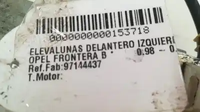 Second-hand car spare part driver left window regulator for opel frontera b 2.2 136 cv / 100 kw oem iam references 97144437  