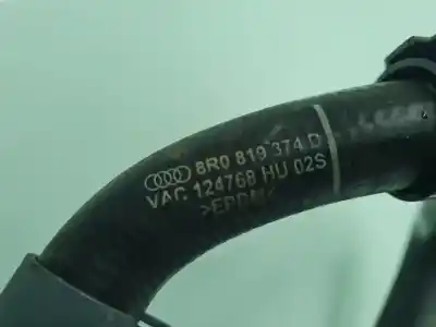 Pezzo di ricambio per auto di seconda mano tubo per audi q5 (8r) q5 2.0 tdi riferimenti oem iam 8r0819374d   Pezzo di ricambio per auto di seconda mano tubo per audi q5 (8r) q5 2.0 tdi riferimenti oem iam 8r0819374d