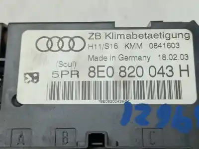 Автозапчастина б/у клімат-контроль для AUDI A4 B6 (8E2) 1.9 TDI Посилання на OEM IAM 8E0820043H   Автозапчастина б/у клімат-контроль для AUDI A4 B6 (8E2) 1.9 TDI Посилання на OEM IAM 8E0820043H