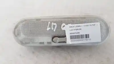 Pezzo di ricambio per auto di seconda mano Luce Interna per DACIA LOGAN II 1.5 dCi Diesel FAP CAT Riferimenti OEM IAM 8200074362  
