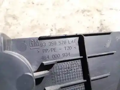 Pezzo di ricambio per auto di seconda mano plastica per opel meriva 1.6 16v riferimenti oem iam 93359576  464000934