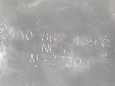 Pièce détachée automobile d'occasion plastiques pour audi a6 c4 (4a2) 1.9 tdi références oem iam 4a0867439c  4a0 867 439 c, m-2730, m2730