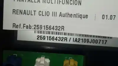 Second-hand car spare part multifunction display for renault clio iii authentique oem iam references 259156432r  259156432r