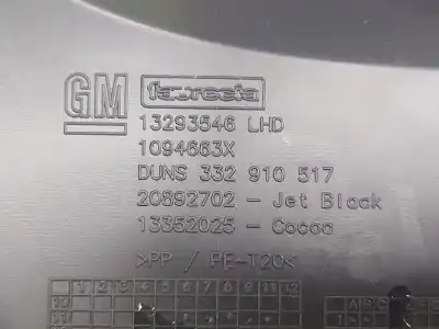 Peça sobressalente para automóvel em segunda mão moldagem por opel zafira c excellence start stop referências oem iam 13293546lhd