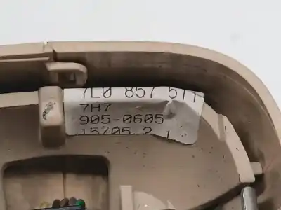 Piesă de schimb auto la mâna a doua OGLINDÃ RETROVIZOARE INTERIOR pentru VOLKSWAGEN TOUAREG (7LA) TDI R5 Referințe OEM IAM 7L0857511  