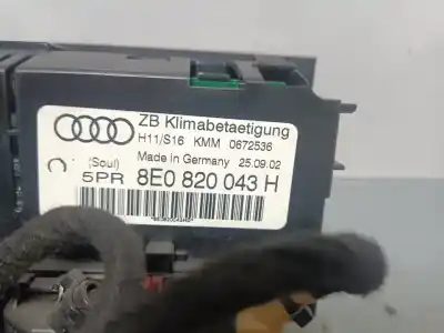 Piesă de schimb auto la mâna a doua controlul încalzire / aer conditionat pentru audi a4 b6 (8e2) 2.0 referințe oem iam 8e0820043h  