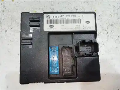 Piesă de schimb auto la mâna a doua Unitate Modul Calculator Confort Confort pentru AUDI A8 (4E) 3.0 TDI Quattro Referințe OEM IAM 4E0907289 4E0910289A  