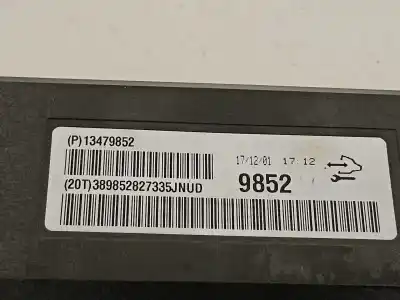 Peça sobressalente para automóvel em segunda mão módulo eletrônico por opel corsa e selective referências oem iam 13479852  