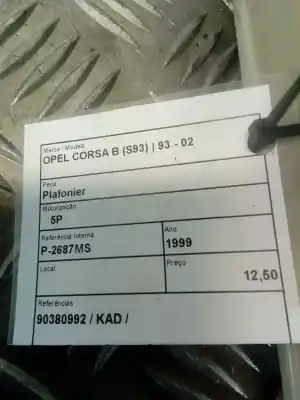 Pezzo di ricambio per auto di seconda mano luce interna per opel corsa b (s93) 1.0 i 12v (f08. f68. m68) riferimenti oem iam 90380992  