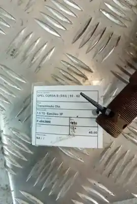 Second-hand car spare part right drive for opel corsa b (s93) 1.5 td (f08. f68. m68) oem iam references   