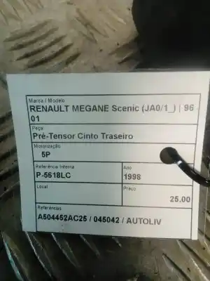 Автозапчасти б/у натяжитель задней центральной подушки безопасности за renault megane scenic (ja0/1_) 1.4 i (ja0e) ссылки oem iam a504452ac25  