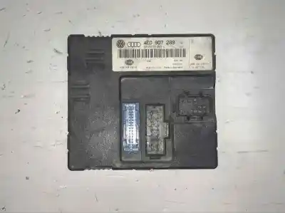 Piesă de schimb auto la mâna a doua Unitate Modul Calculator Confort Confort pentru AUDI A8 (4E2)  Referințe OEM IAM 4E0907289  