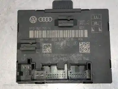 Piesă de schimb auto la mâna a doua MODUL ELECTROTIC pentru AUDI A4 BERLINA (B8)  Referințe OEM IAM 8T0959795N  