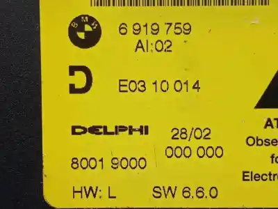 Second-hand car spare part electronic module for bmw serie 7 (e65/e66) 3.0 turbodiesel cat oem iam references 6919759 - 80019000  