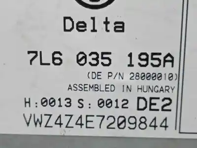 Peça sobressalente para automóvel em segunda mão sistema de áudio / rádio cd por volkswagen touareg (7la, 7l6, 7l7) 2.5 r5 tdi referências oem iam 7l6035195a   Peça sobressalente para automóvel em segunda mão sistema de áudio / rádio cd por volkswagen touareg (7la, 7l6, 7l7) 2.5 r5 tdi referências oem iam 7l6035195a