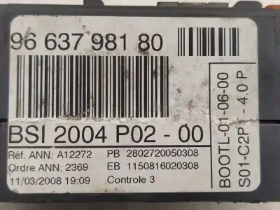 Piesă de schimb auto la mâna a doua PANOU SIGURANȚE pentru PEUGEOT 308 I (4A_, 4C_)  Referințe OEM IAM 9663798180  BSI2004P0200