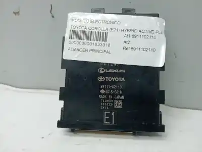 Piesă de schimb auto la mâna a doua modul electrotic pentru toyota corolla (e21) hybrid style referințe oem iam 8911102110