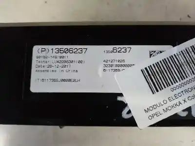 Peça sobressalente para automóvel em segunda mão MÓDULO ELETRÔNICO por OPEL MOKKA X  Referências OEM IAM 13506237  