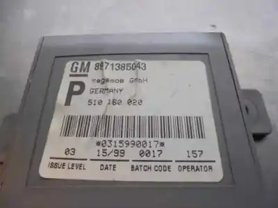 Second-hand car spare part electronic module for opel frontera b basis oem iam references 8971385043  