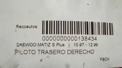 Second-hand car spare part right tailgate light for daewoo matiz 0.8 cat oem iam references 96507735  