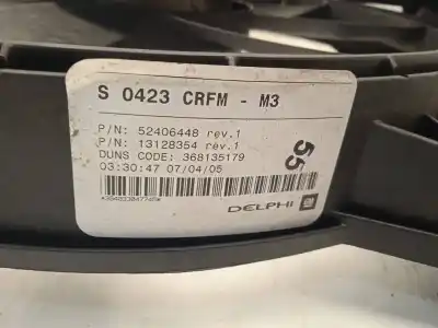 Second-hand car spare part RADIATOR COOLING FAN for OPEL MERIVA A MONOSPACE (X03)  OEM IAM references 52406445  
