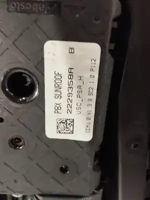 Peça sobressalente para automóvel em segunda mão TECTO DE ABRIR ELÉTRICO por DS 7 CROSSBACK E-Tense Be Chic Referências OEM IAM 2229358A  